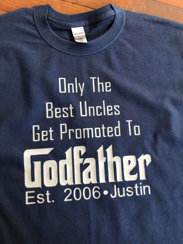 Best Uncle's Get promoted to Godfather shirt