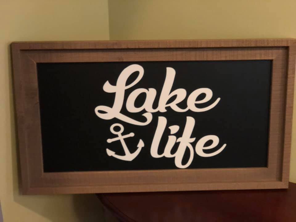 Lake Life Sign
