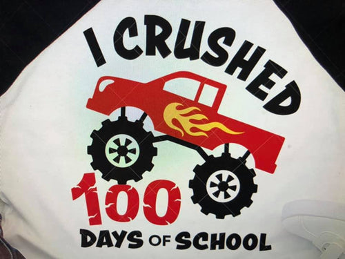 I Crushed 100 days of school shirt