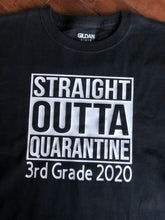 Load image into Gallery viewer, Straight outa Quarantine