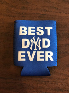 Best Dad Ever Koozie